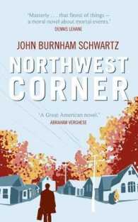 Northwest Corner -- Hardback
