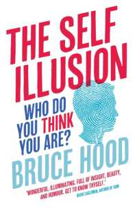The Self Illusion : Why There is No 'You' inside Your Head