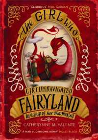 The Girl Who Circumnavigated Fairyland in a Ship of Her Own Making (Fairyland)