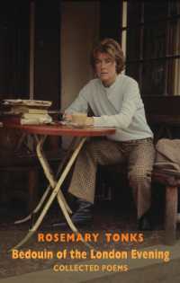 Bedouin of the London Evening : Collected Poems & Selected Prose （2ND）