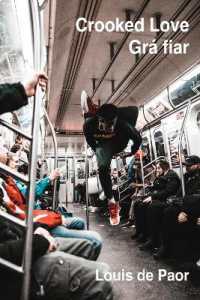 Crooked love : Grá fiar