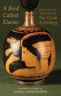 A Bird Called Elaeus : poems for here and now from the Greek Anthology