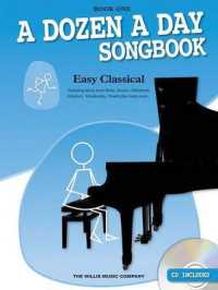 A Dozen a Day Songbook, Book One : Easy Classical (A Dozen a Day Songbook) （PAP/COM）