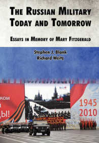 The Russian Military Today and Tomorrow : Essays in Memory of Mary Fitzgerald