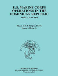 U.S. Marine Corps Operations in the Dominican Republic, April-June 1965 (Ocassional Paper Series, United States Marine Corps History and Museums Division)