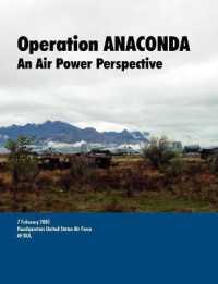 Operation ANACONDA : An Air Power Perspective.