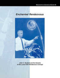 Enchanted Rendezvous : John C. Houbolt and the Genesis of the Lunar-Orbit Rendezvous Concept. Monograph in Aerospace History, No. 4, 1995