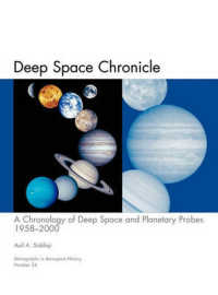 Deep Space Chronicle : A Chronology of Deep Space and Planetary Probes 1958-2000. Monograph in Aerospace History, No. 24, 2002 (NASA SP-2002-4524)