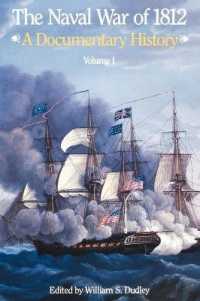The Naval War of 1812 : A Documentary History, Volume I, 1812