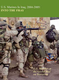 U.S. Marines in Iraq 2004-2005 : Into the Fray