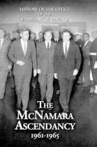 History of the Office of the Secretary of Defense, Volume V : The McNamara Ascendancy