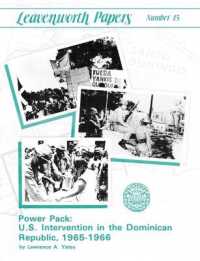 Power Pack : U.S. Intervention in the Dominican Republic, 1965-1966 (Leavenwoth Papers Series, No. 13)