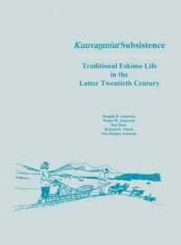 Kuuvanmiut Subsistence : Traditional Eskimo Life in the Latter Twentieth Century