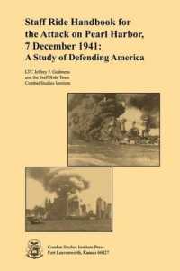Staff Ride Handbook for the Attack on Pearl Harbor, 7 December 1941 : A Study of Defending America