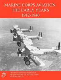 Marine Corps Aviation : The Early Years 1912-1940