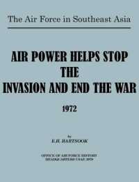 The Air Force in Southeast Asia : Air Power Helps Stop the Invasion and End the War 1972