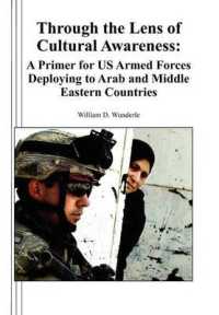 Through the Lens of Cultural Awareness : A Primer for US Armed Forces Deploying to Arab and Middle Eastern Countries