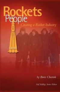 Rockets and People, Volume II : Creating a Rocket Industry (NASA History Series SP-2006-4110)