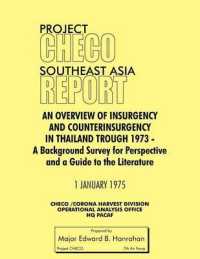 Project CHECO Southeast Asia Study : An Overview of Insurgency and Counterinsurgency in Thailand through 1973