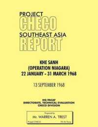 Project CHECO Southeast Asia Study : Khe Sanh (Operation NIAGARA) 22 January - 31 March 1968