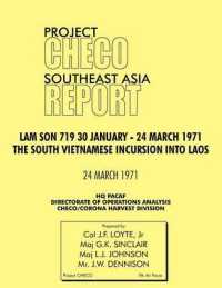 CHECO Southeast Asia Study : Lam Son 719, 30 January - 24 March 1971. the South Vietnam Incursion into Laos
