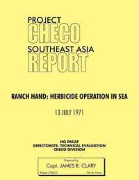 Project CHECO Southeast Asia Study : Ranch Hand: Herbicide Operations in SEA