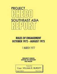 Project CHECO Southeast Asia Study : Rules of Engagement October 1972 - August 1973