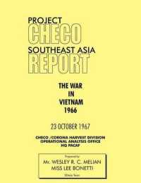 Project CHECO Southeast Asia Study : The War in Vietnam 1966