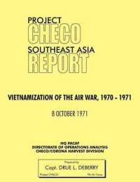 Project CHECO Southeast Asia Study : Vietnamization of the Air War, 1970 - 1971