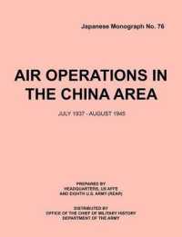 Air Operations in the China Area, July 1937 - August 1945 (Japanese Monograph No. 37)