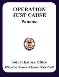 Operation JUST CAUSE : The Planning and Execution of Joint Operations in Panama