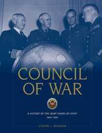 Council of War : A History of the Joint Chiefs of Staff, 1942-1991