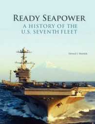Ready Seapower : A History of the U.S. Seventh Fleet