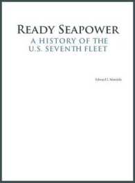 Ready Seapower : A History of the U.S. Seventh Fleet