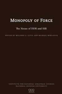 The Monopoly of Force : The Nexus of DDR and SSR