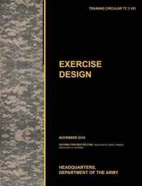 Excercise Design : The Official U.S. Army Training Manual TC 7-101 November 2010)