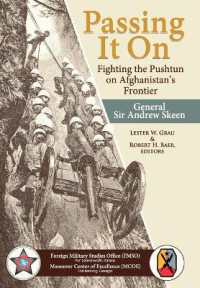 Passing It on : Fighting the Pashtun on Afghanistan's Frontier