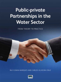 Public-Private Partnerships in the Water Sector : From Theory to Practice