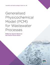 Generalised Physicochemical Model (PCM) (Scientific and Technical Report Series)