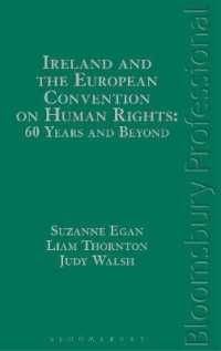 Ireland and the European Convention on Human Rights: 60 Years and Beyond