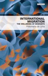 International Migration : The Well-being of Migrants (Policy and Practice in Health and Social Care)