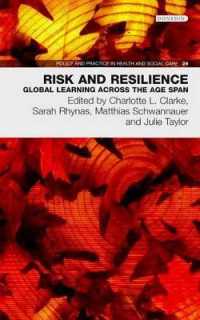 Risk and Resilience : Global Learning Across the Age Span (Policy and Practice in Health and Social Care)