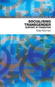 Socialising Transgender : Support for Transition (Policy and Practice in Health and Social Care)