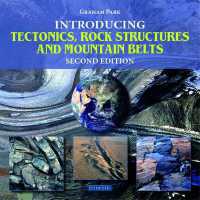 Introducing Tectonics, Rock Structures and Mountain Belts (Introducing Earth and Environmental Sciences) （2ND）