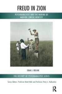Freud in Zion : Psychoanalysis and the Making of Modern Jewish Identity (The History of Psychoanalysis Series)