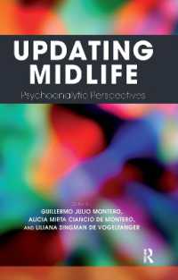 Updating Midlife : Psychoanalytic Perspectives