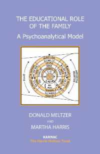 The Educational Role of the Family : A Psychoanalytical Model (The Harris Meltzer Trust Series)