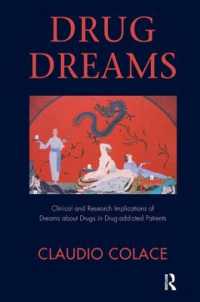 Drug Dreams : Clinical and Research Implications of Dreams about Drugs in Drug-addicted Patients