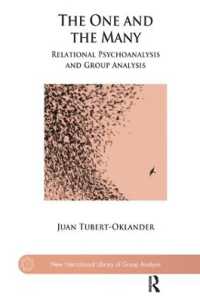 The One and the Many : Relational Psychoanalysis and Group Analysis (The New International Library of Group Analysis)