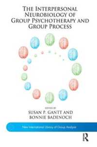 The Interpersonal Neurobiology of Group Psychotherapy and Group Process (The New International Library of Group Analysis)